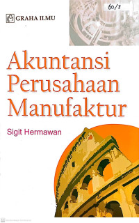 Image of Akuntansi Perusahaan Manufaktur
