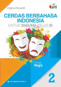 Image of CERDAS BERBAHASA INDONESIA SMA/MA WAJIB KELAS XI