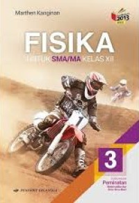Image of FISIKA 3 SMA/MA PEMINATAN KELAS XII