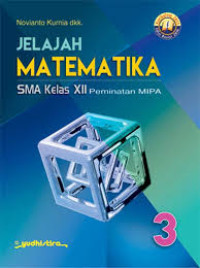 Image of JELAJAH MATEMATIKA 3 SMA KELAS XII PEMINATAN