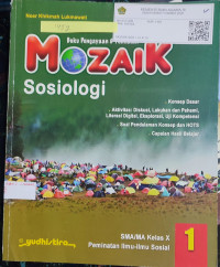 Image of MOZAIK SOSIOLOGI 1 PEMINATAN ILMU-ILMU SOSIAL KELAS X