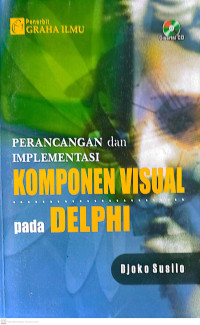 Image of Perancangan dan Implementasi Komponen Visual pada Delphi