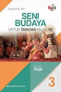 Image of SENI BUDAYA SMA/MA WAJIB KELAS XII
